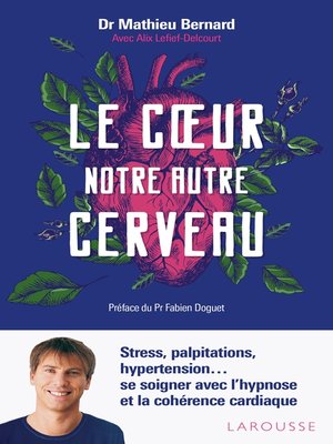 cover image of Le coeur, notre autre cerveau